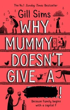 Sims |  Why Mummy Doesn't Give a ****! | eBook | Sack Fachmedien