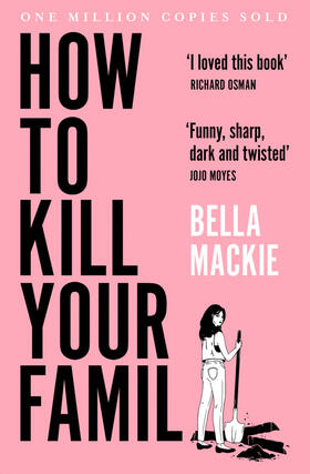 Mackie |  How to Kill Your Family | Buch |  Sack Fachmedien