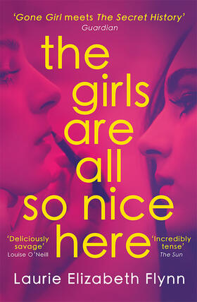 Flynn |  The Girls Are All So Nice Here | Buch |  Sack Fachmedien