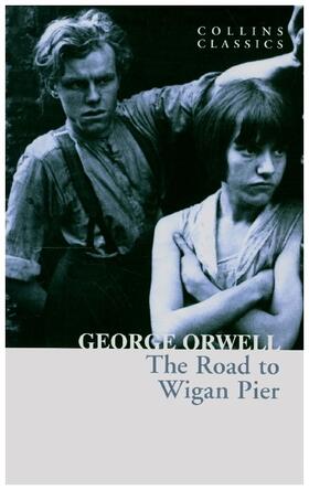 Orwell | The Road to Wigan Pier | Buch | 978-0-00-844382-5 | www.sack.de