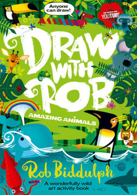 Biddulph |  Draw With Rob: Amazing Animals | Buch |  Sack Fachmedien