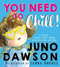 Dawson |  You Need to Chill | Buch |  Sack Fachmedien