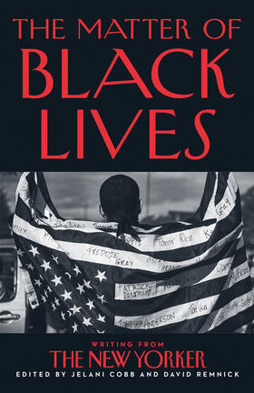 Remnick / Cobb |  The Matter of Black Lives | Buch |  Sack Fachmedien
