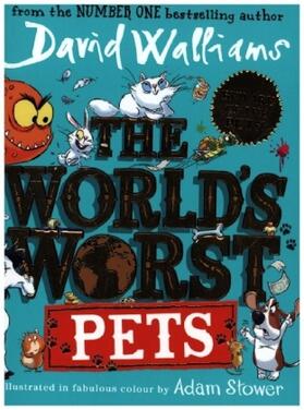 Walliams |  The World's Worst Pets | Buch |  Sack Fachmedien