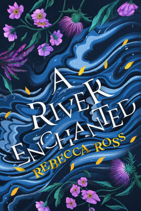 Ross |  A River Enchanted | Buch |  Sack Fachmedien