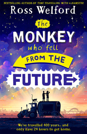 Welford | The Monkey Who Fell From The Future | Buch | 978-0-00-854474-4 | www.sack.de
