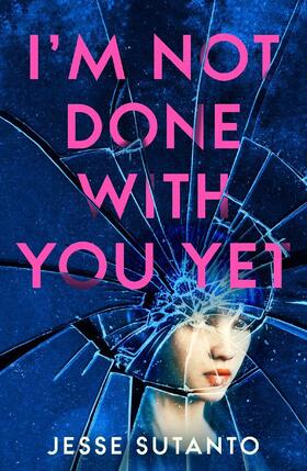 Sutanto |  I'm Not Done With You Yet | Buch |  Sack Fachmedien