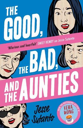 Sutanto |  The Good, the Bad, and the Aunties | Buch |  Sack Fachmedien