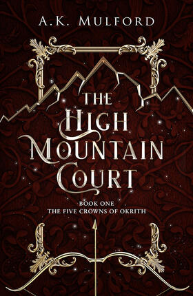Mulford |  The High Mountain Court | Buch |  Sack Fachmedien
