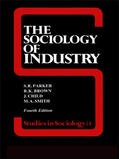 Brown / Child / Parker |  The Sociology of Industry | Buch |  Sack Fachmedien
