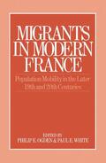 Ogden / White |  Migrants in Modern France | Buch |  Sack Fachmedien