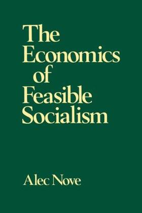 Nove |  The Economics of Feasible Socialism | Buch |  Sack Fachmedien