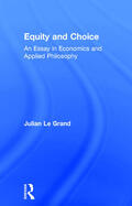 Le Grand |  Equity and Choice | Buch |  Sack Fachmedien