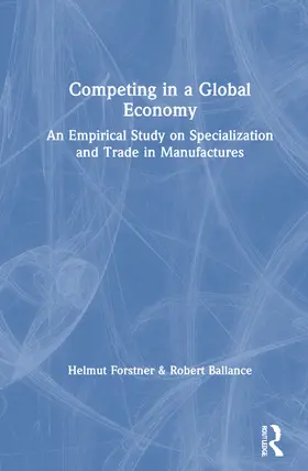 Ballance / Forstner |  Competing in a Global Economy | Buch |  Sack Fachmedien