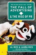 Ries |  The Fall of Advertising and the Rise of PR | Buch |  Sack Fachmedien