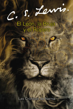 Lewis |  El León, La Bruja Y El Ropero | Buch |  Sack Fachmedien