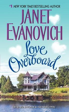 Evanovich | Love Overboard | Buch | 978-0-06-059884-6 | www.sack.de