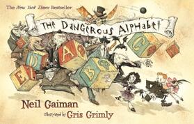 Gaiman |  The Dangerous Alphabet | Buch |  Sack Fachmedien