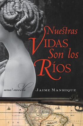Manrique |  La Nuestras Vidas Son Los Rios | Buch |  Sack Fachmedien