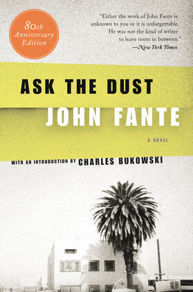Fante |  Ask the Dust | Buch |  Sack Fachmedien