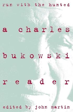 Bukowski |  Run with the Hunted | Buch |  Sack Fachmedien