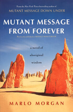 Morgan |  Mutant Message from Forever | Buch |  Sack Fachmedien