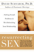 Schnarch / Maddock |  Resurrecting Sex | Buch |  Sack Fachmedien