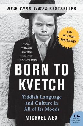 Wex |  Born to Kvetch | Buch |  Sack Fachmedien