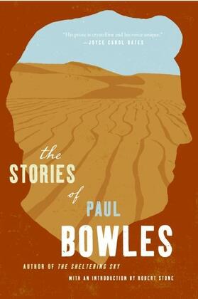 Bowles |  The Stories of Paul Bowles | Buch |  Sack Fachmedien