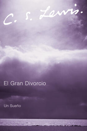 Lewis |  La El Gran Divorcio | Buch |  Sack Fachmedien