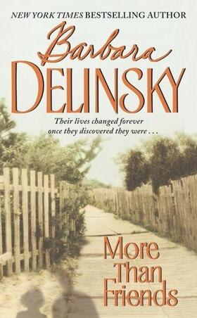 Delinsky |  More Than Friends | Buch |  Sack Fachmedien
