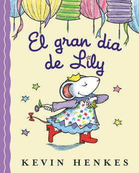 Henkes |  El Gran Día de Lily | Buch |  Sack Fachmedien