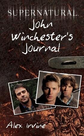 Irvine |  Supernatural: John Winchester's Journal | Buch |  Sack Fachmedien