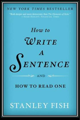 Fish |  How to Write a Sentence | Buch |  Sack Fachmedien