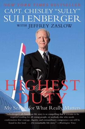 Sullenberger / Zaslow |  Highest Duty | Buch |  Sack Fachmedien