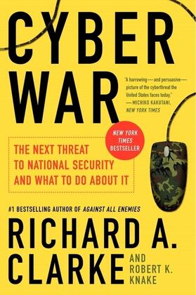 Clarke / Knake |  Cyber War | Buch |  Sack Fachmedien
