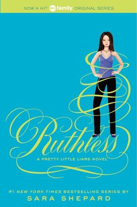 Shepard | Pretty Little Liars 10. Ruthless | Buch | 978-0-06-208187-2 | www.sack.de