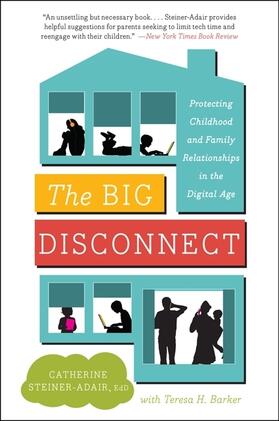 Steiner-Adair |  Big Disconnect, The | Buch |  Sack Fachmedien