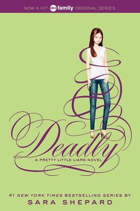 Shepard |  Pretty Little Liars 14: Deadly | Buch |  Sack Fachmedien