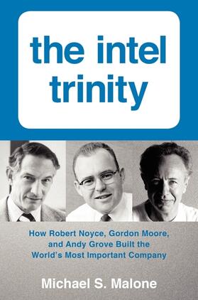 Malone |  The Intel Trinity | Buch |  Sack Fachmedien