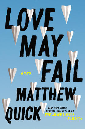 Quick |  Love May Fail | Buch |  Sack Fachmedien