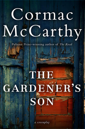 McCarthy |  Gardener's Son, The | Buch |  Sack Fachmedien