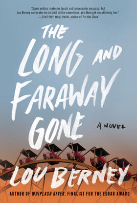 Berney |  Long and Faraway Gone, The | Buch |  Sack Fachmedien