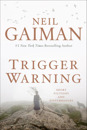 Gaiman |  Trigger Warning | Buch |  Sack Fachmedien