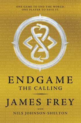 Frey / Johnson-Shelton |  Endgame 1: The Calling | Buch |  Sack Fachmedien