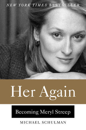 Schulman |  Her Again: Becoming Meryl Streep | Buch |  Sack Fachmedien