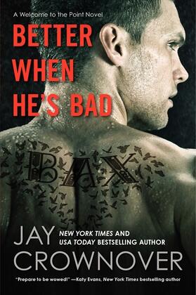 Crownover |  Better When He's Bad | Buch |  Sack Fachmedien