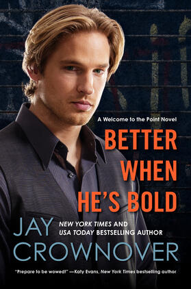 Crownover | Better When He's Bold | Buch | 978-0-06-235191-3 | www.sack.de