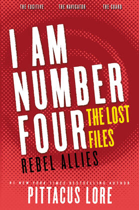 Lore |  I Am Number Four: The Lost Files: Rebel Allies | Buch |  Sack Fachmedien