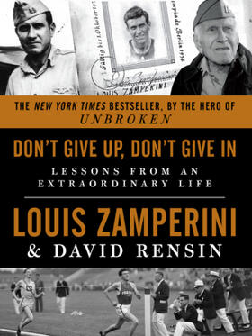 Zamperini |  Don't Give Up, Don't Give In | Buch |  Sack Fachmedien